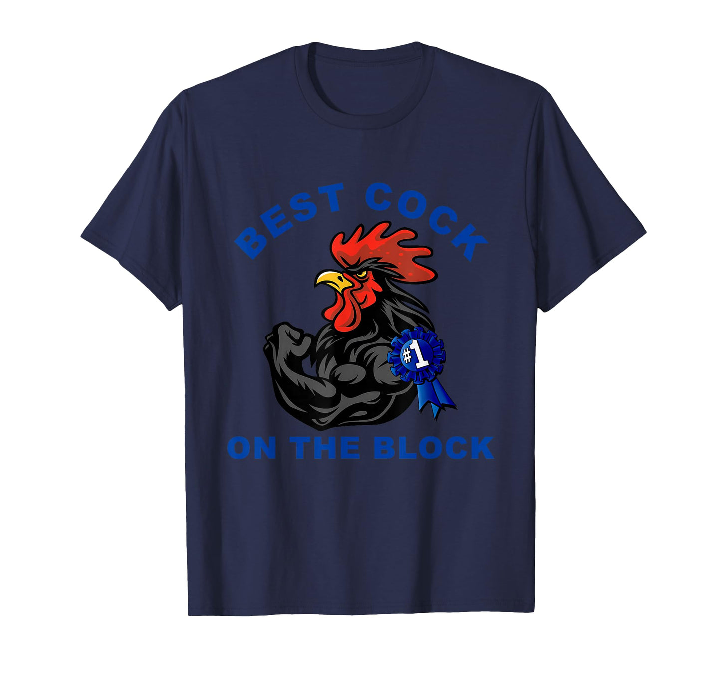 Best Cock On The Block Chicken Apparel T-Shirt