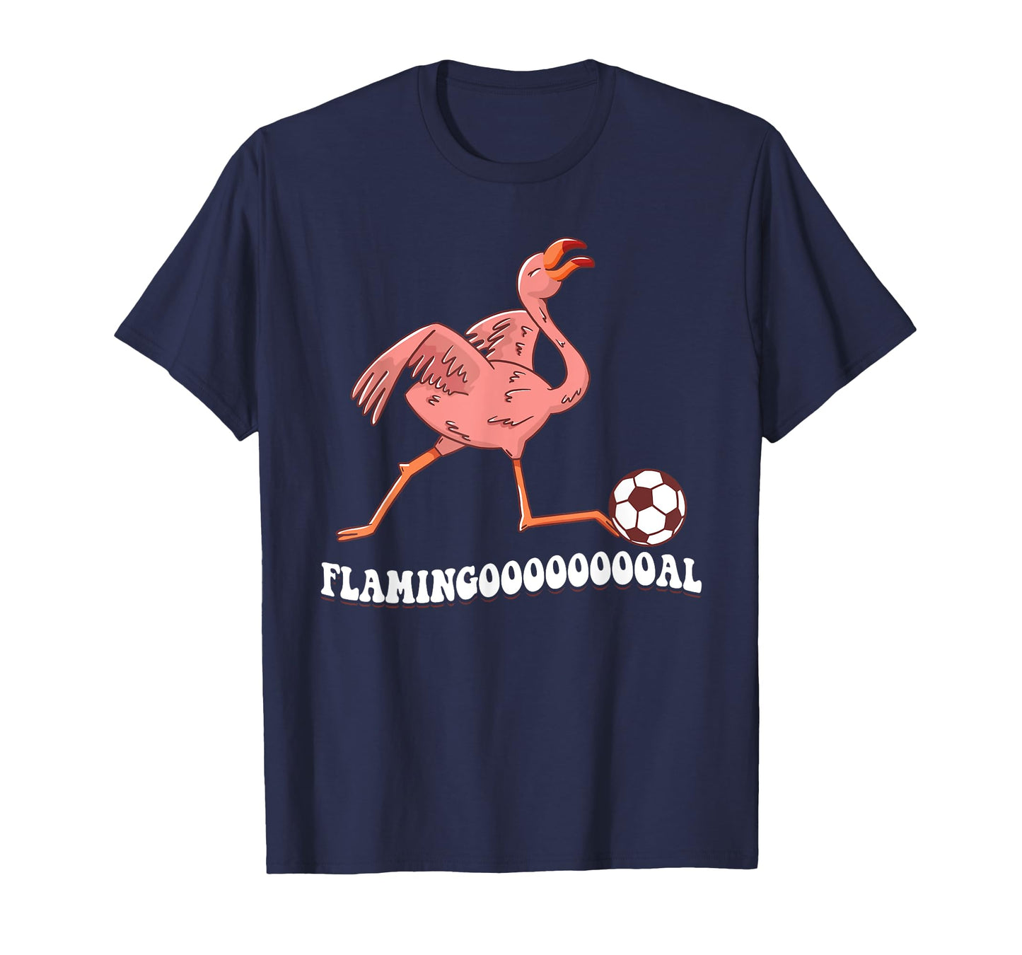 Flamingooooal Flamingo Soccer Ball T-Shirt