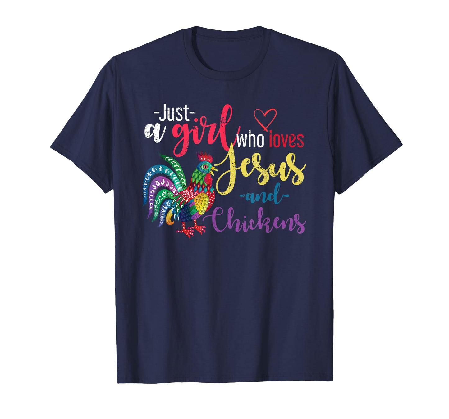 Just A Girl Wo Loves Jesus And Chickens Jesus T-Shirt