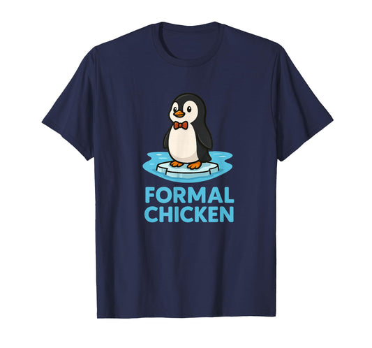 Formal Chicken Funny Penguin on Ice Animal Joke Pun T-Shirt