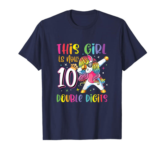 This Girl Is Now 10 Double Digits Shirt 10th birthday Gift T-Shirt