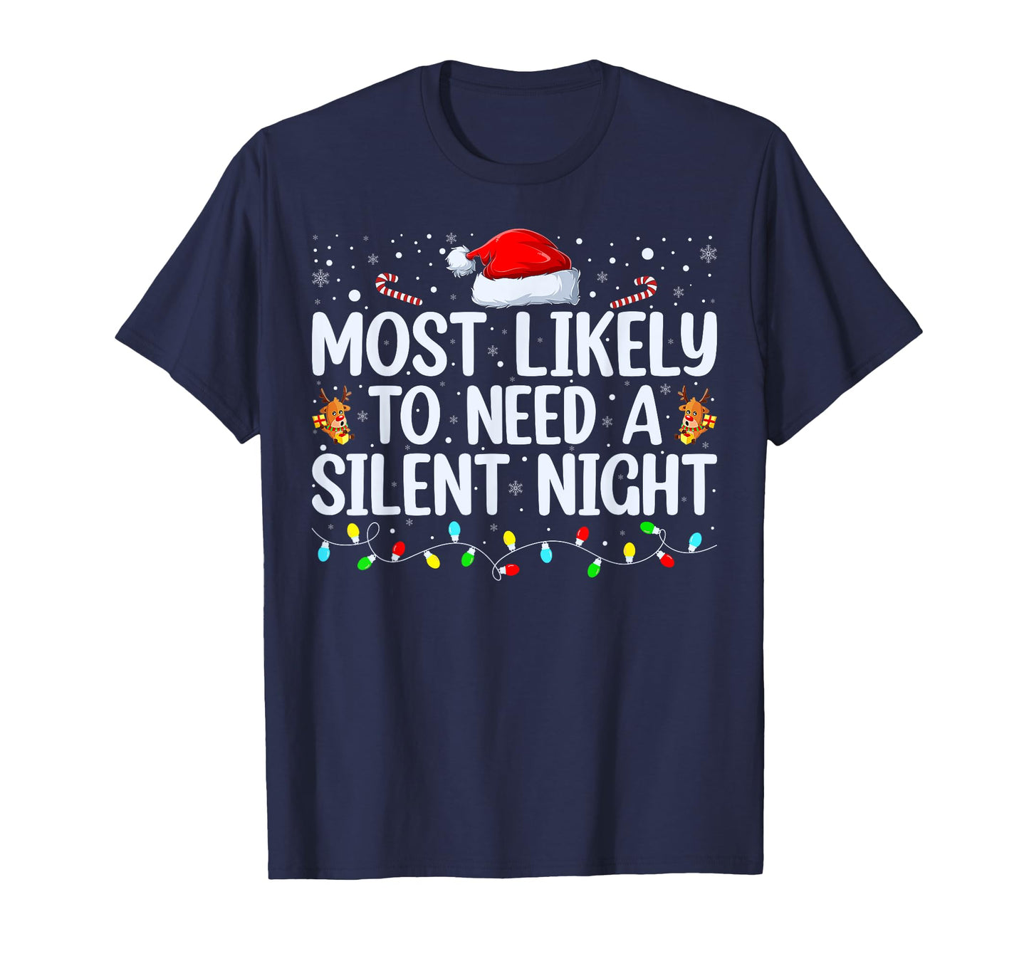 Most Likely to need a silent night Family Christmas Pajamas T-Shirt