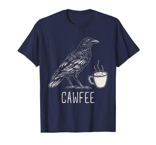 Cawfee Caw Coffee Lover Bird Pun Sayings T-Shirt
