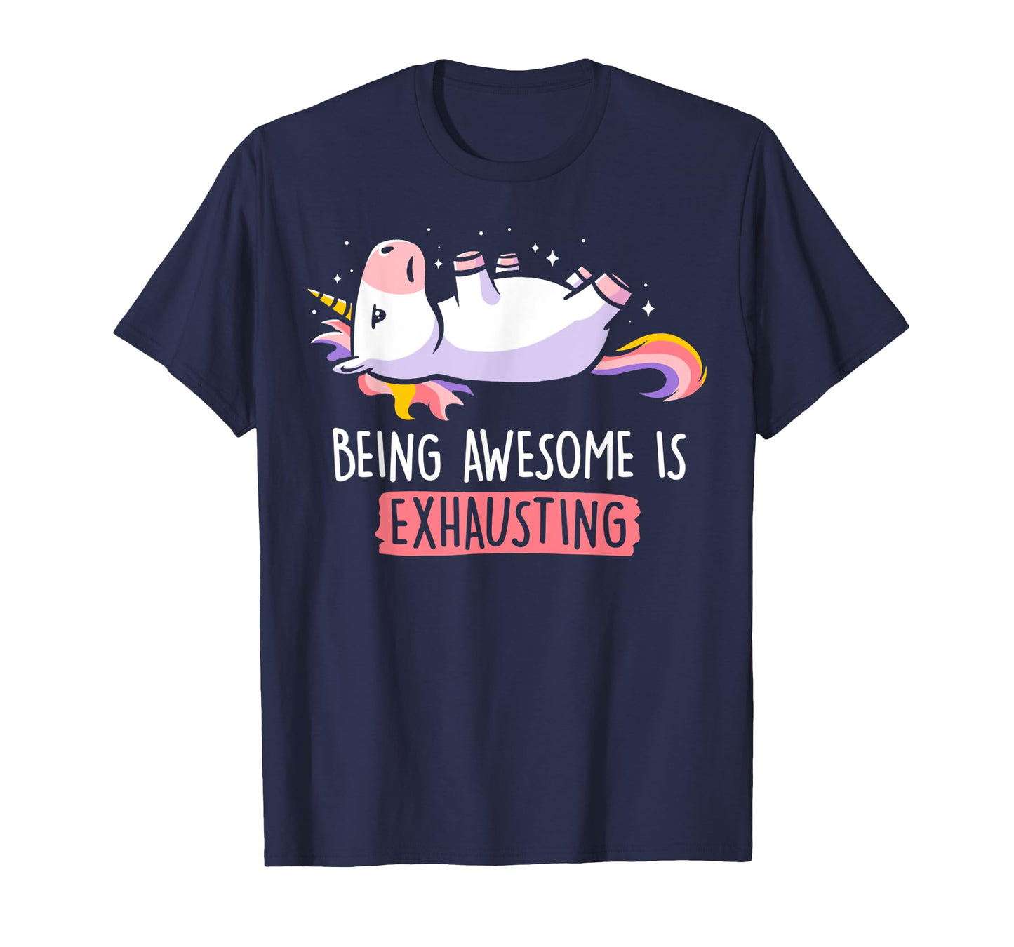 Being Awesome Is Exhausting Retro Lazy Funny Unicorn Gift T-Shirt