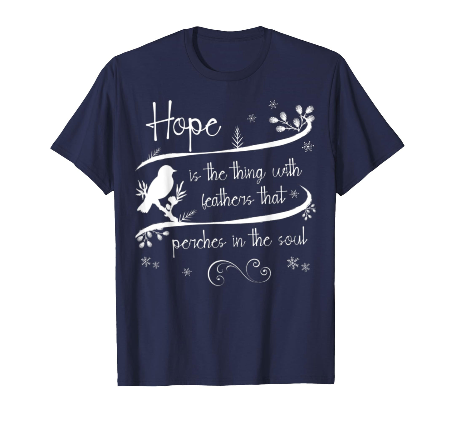 Emily Dickinson Hope is The Thing With Feathers Bird Poetry T-Shirt