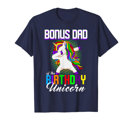 Bonus Dad of the Birthday Princess Unicorn Dabbing Bday T-Shirt