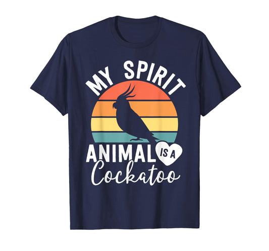My Spirit Animal Is A Cockatoo Shirt Bird Lover Gifts Women T-Shirt