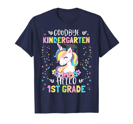 Goodbye Kindergarten Hello First Grade Unicorn Girl T-Shirt