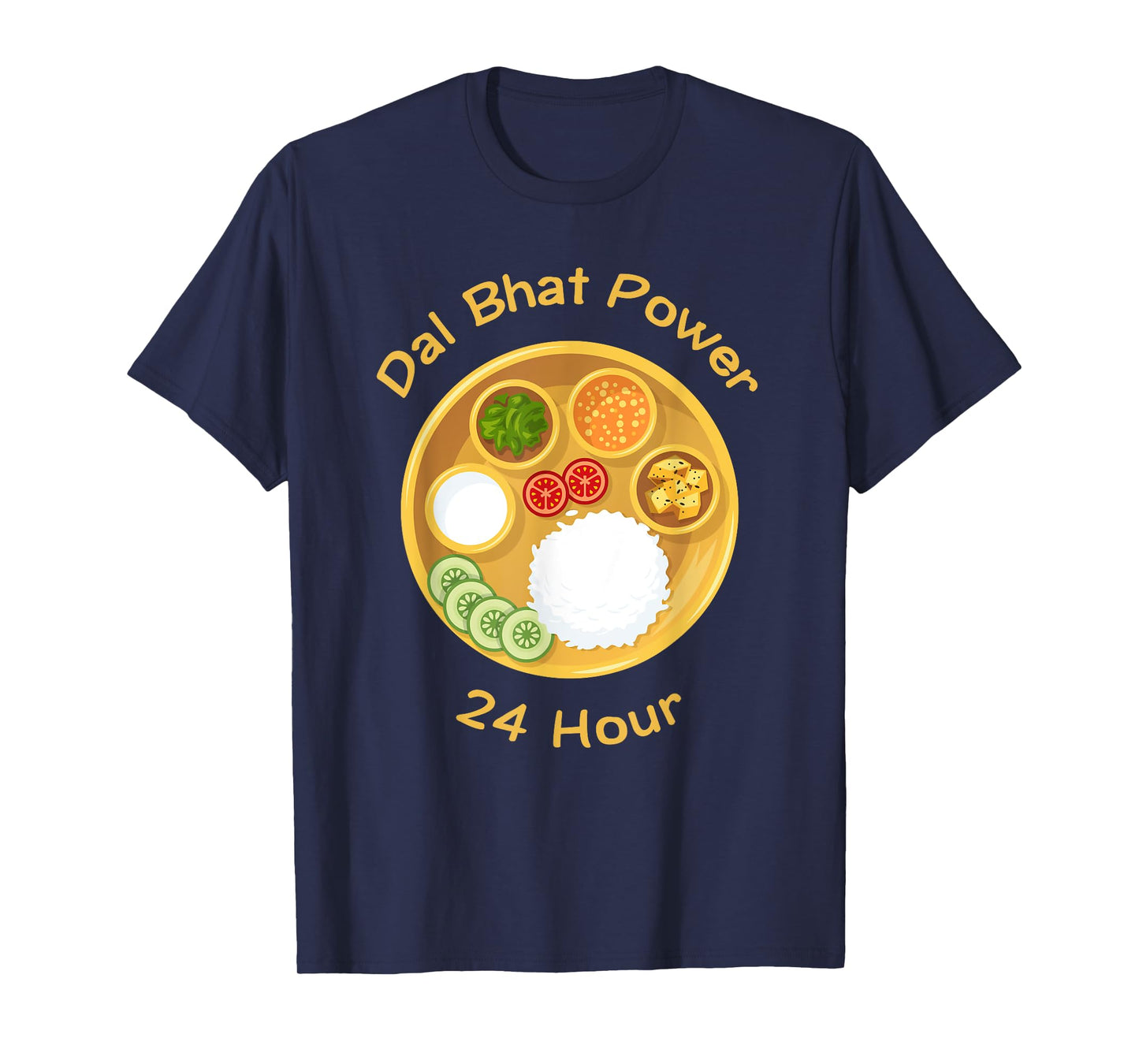 Funny Nepali Saying Dal Bhat Power 24 Hour T-Shirt