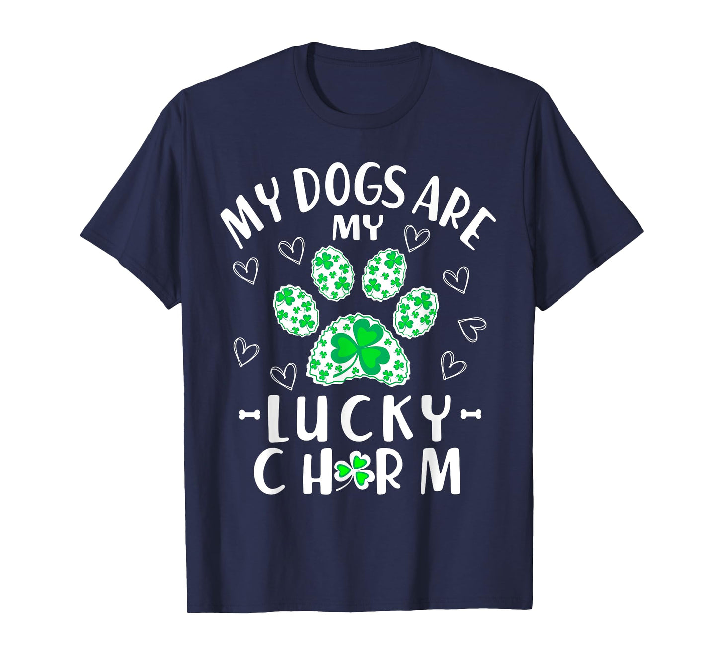 My Dogs are My Lucky Charm Shamrock Shirt St Patricks Day T-Shirt