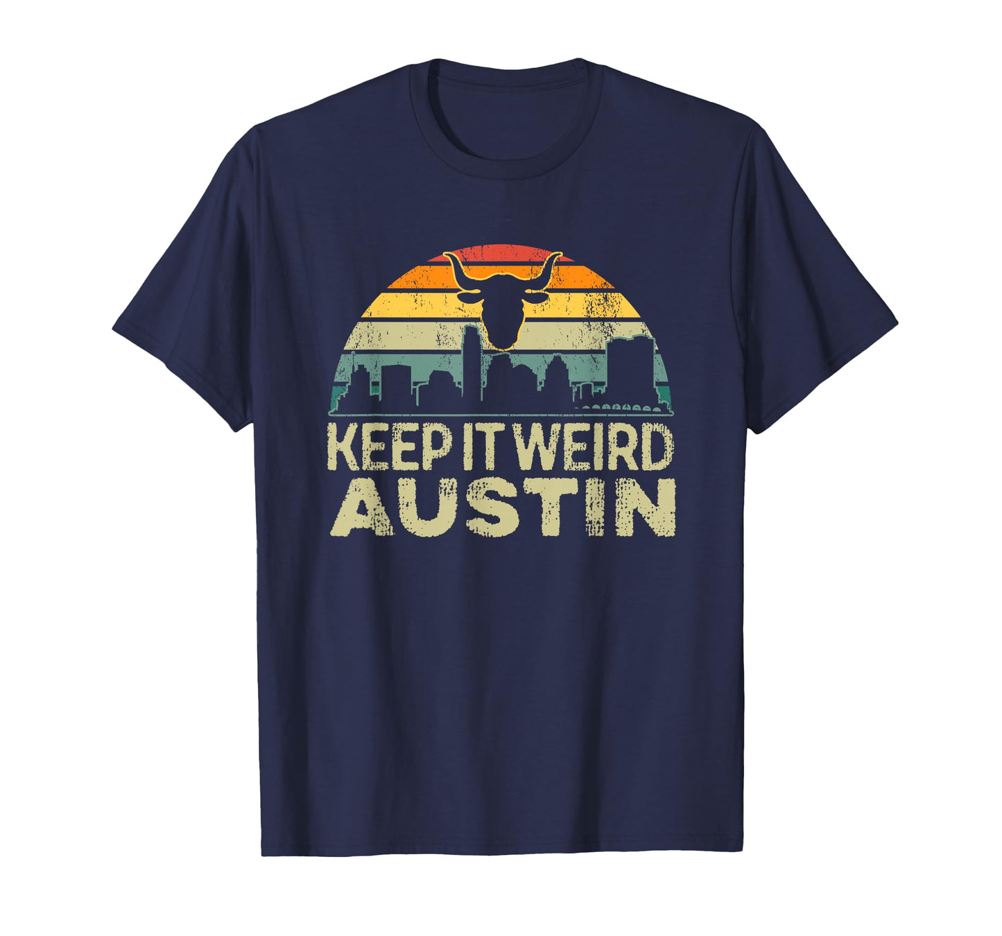 Keep Austin Texas Weird for Austinite T-Shirt