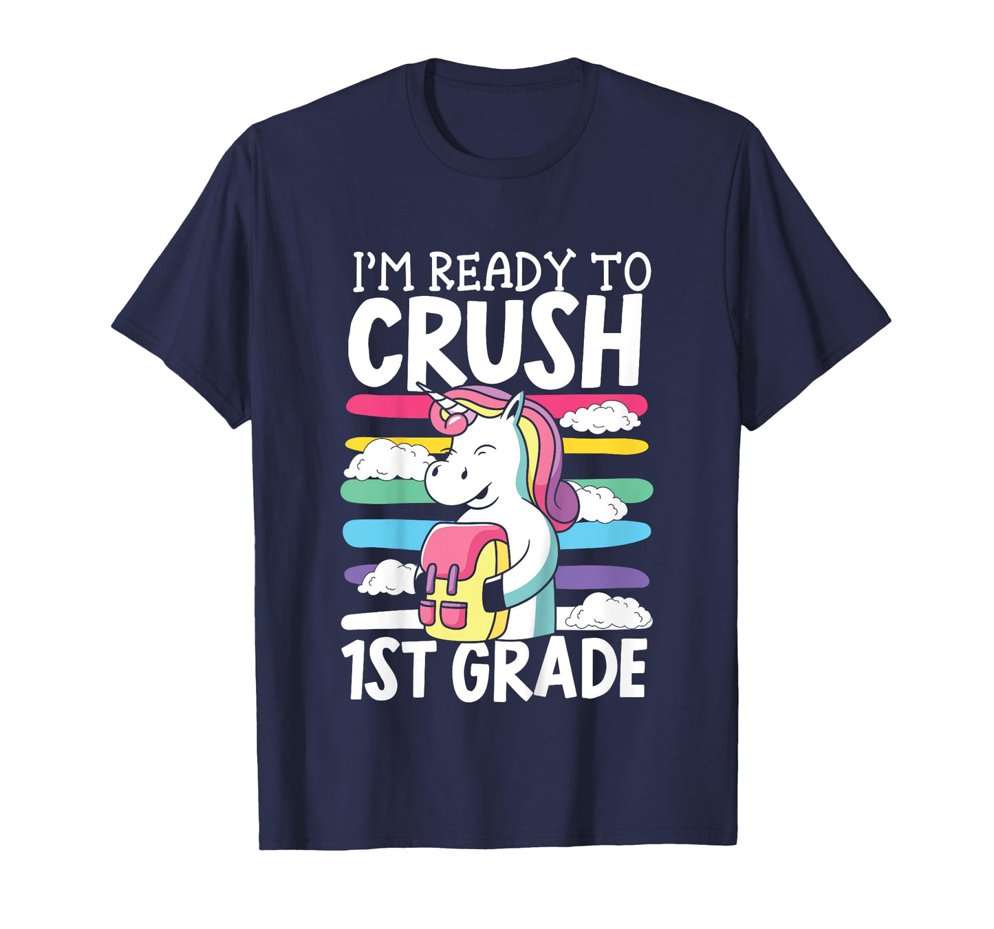 Kids I'm Ready To Crush First Day Of School Back To School T-Shirt