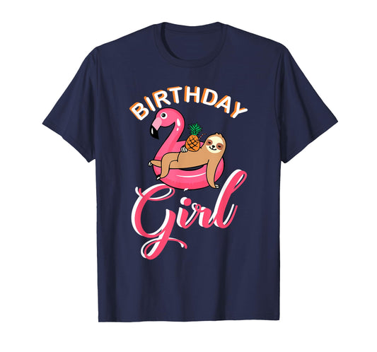Birthday Girl sloth flamingo pineapple pool theme party idea T-Shirt