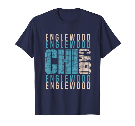 Chicago Englewood Chi-Town Neighborhood Map T-Shirt