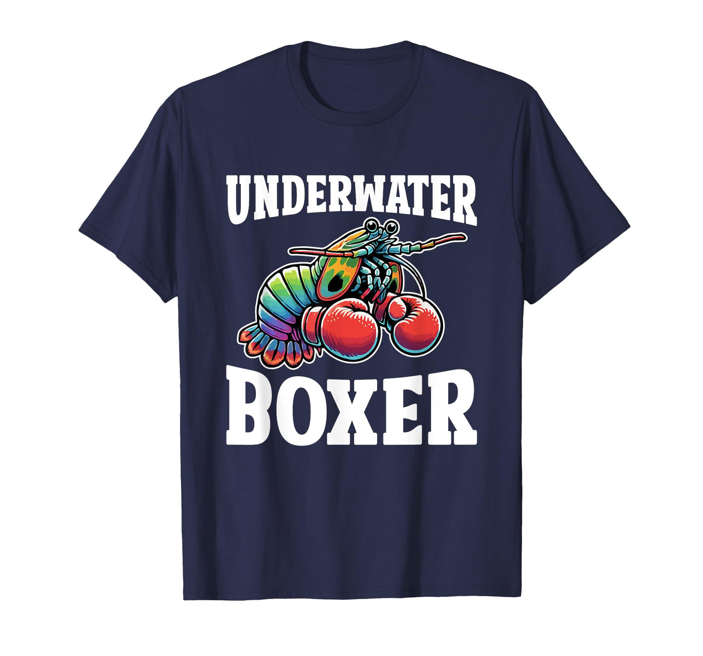 Mantis Shrimp Underwater Peacock Mantis Shrimp T-Shirt