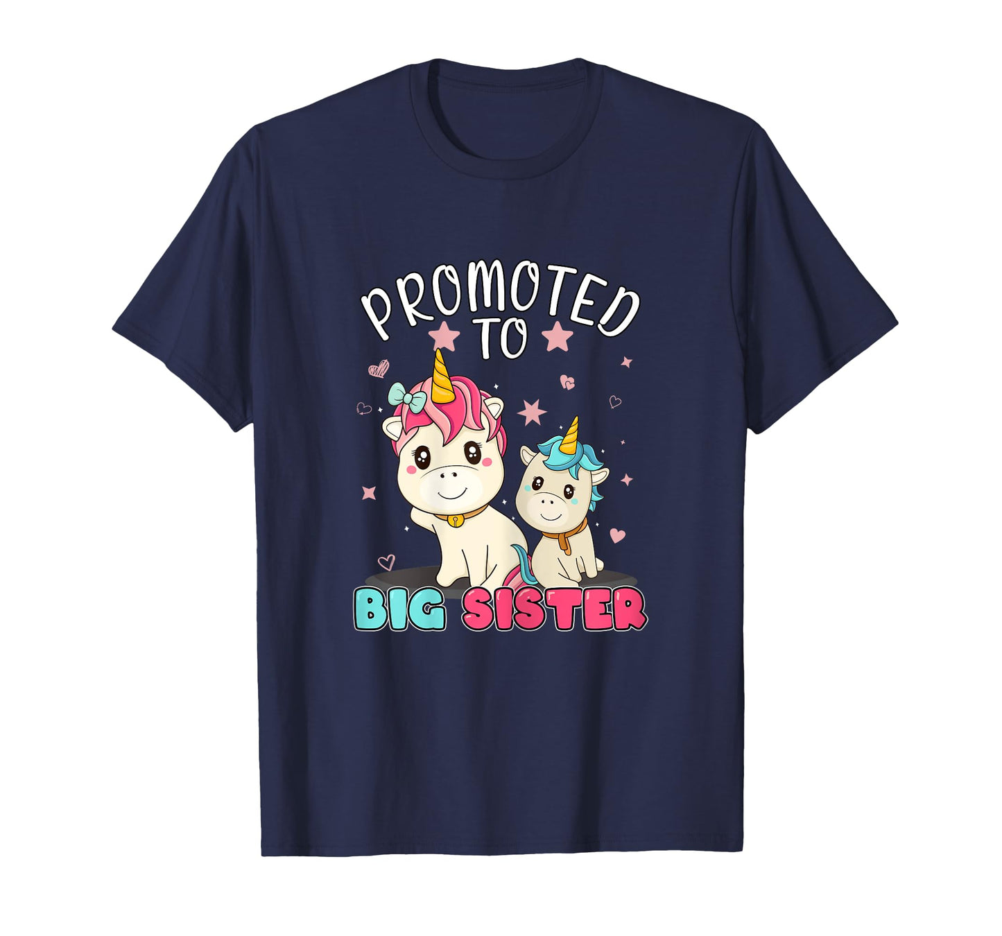 Promoted To Big Sister Unicorn Soon To Be A Big Sister T-Shirt