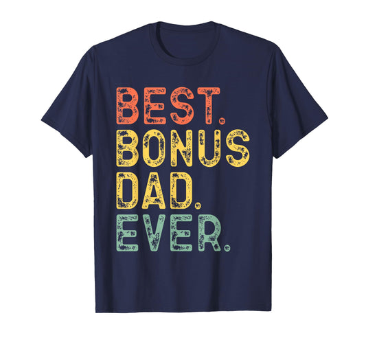 Best Bonus Dad Ever Funny Retro Vintage T-Shirt