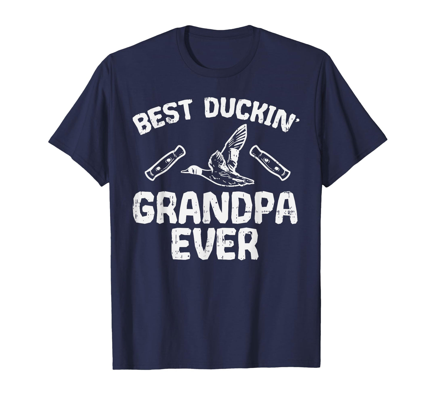 Best Duckin Grandpa Duck Hunting Waterfowl Bird Hunter Gift T-Shirt