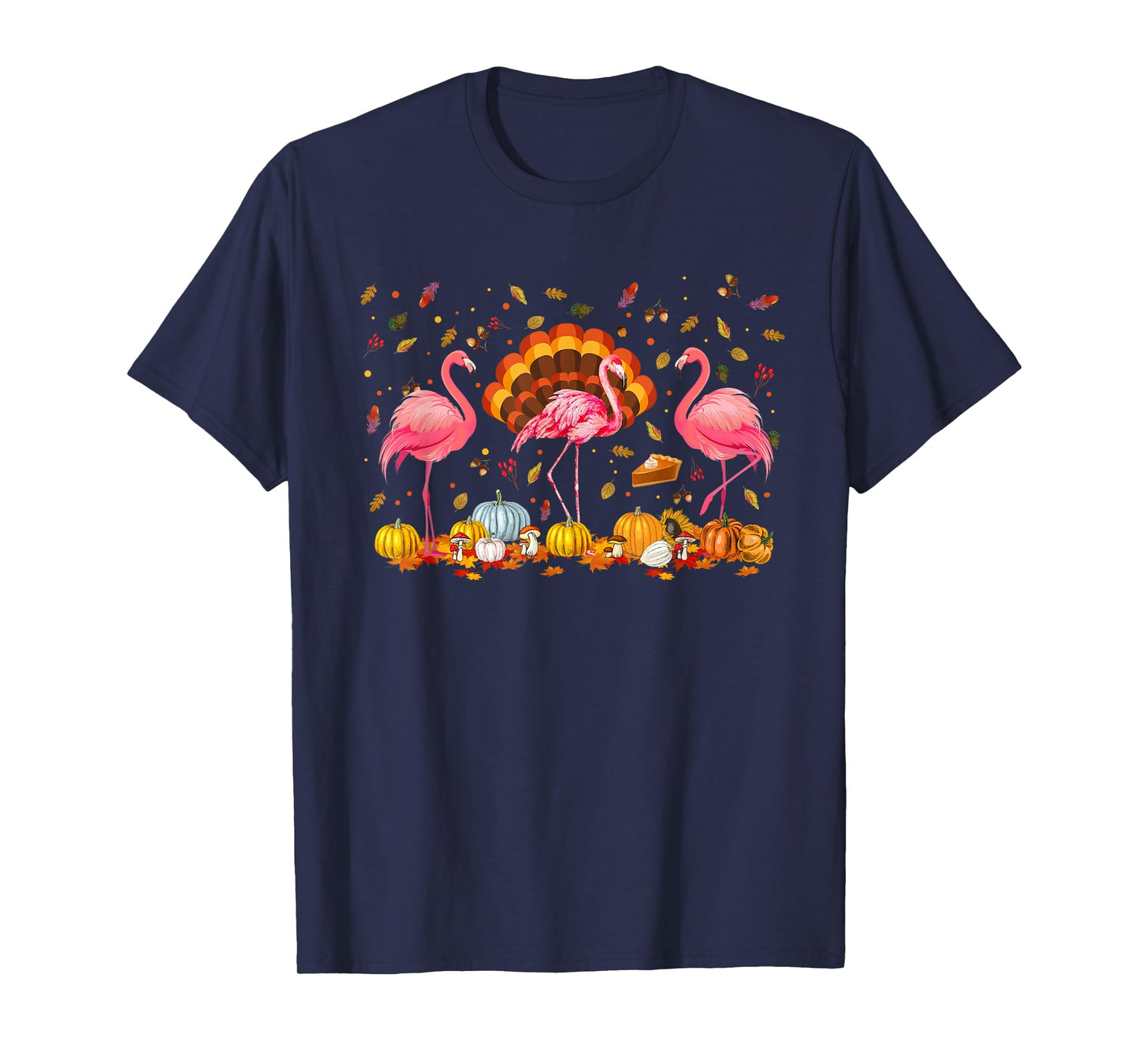 Happy Thanksgiving Flamingo Happy Fall Y'all Thankful Season T-Shirt