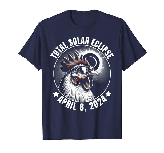 2024 Total Solar Eclipse Chicken Wearing Glasses Totality T-Shirt