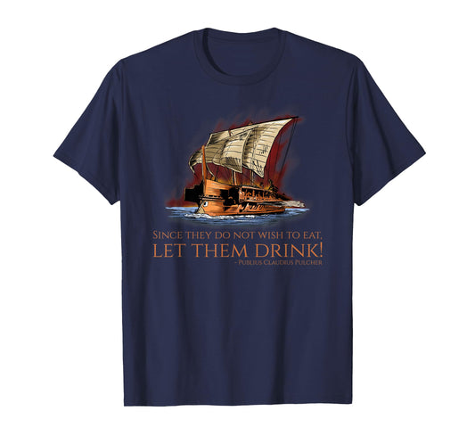 Ancient Rome Quote - First Punic War - Battle Of Drepana T-Shirt