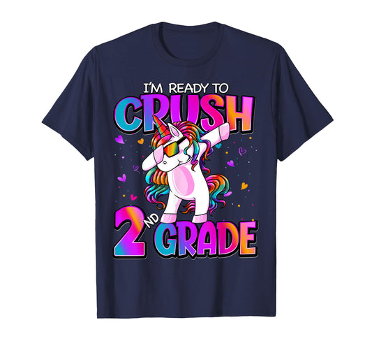 I'm Ready To Crush 2nd Grade Unicorn Back To School Girls T-Shirt