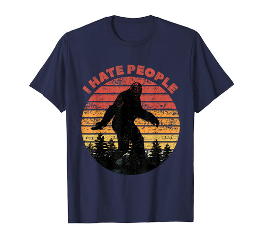 I Hate People Bigfoot Funny Sasquatch Yeti Saying Vintage T-Shirt