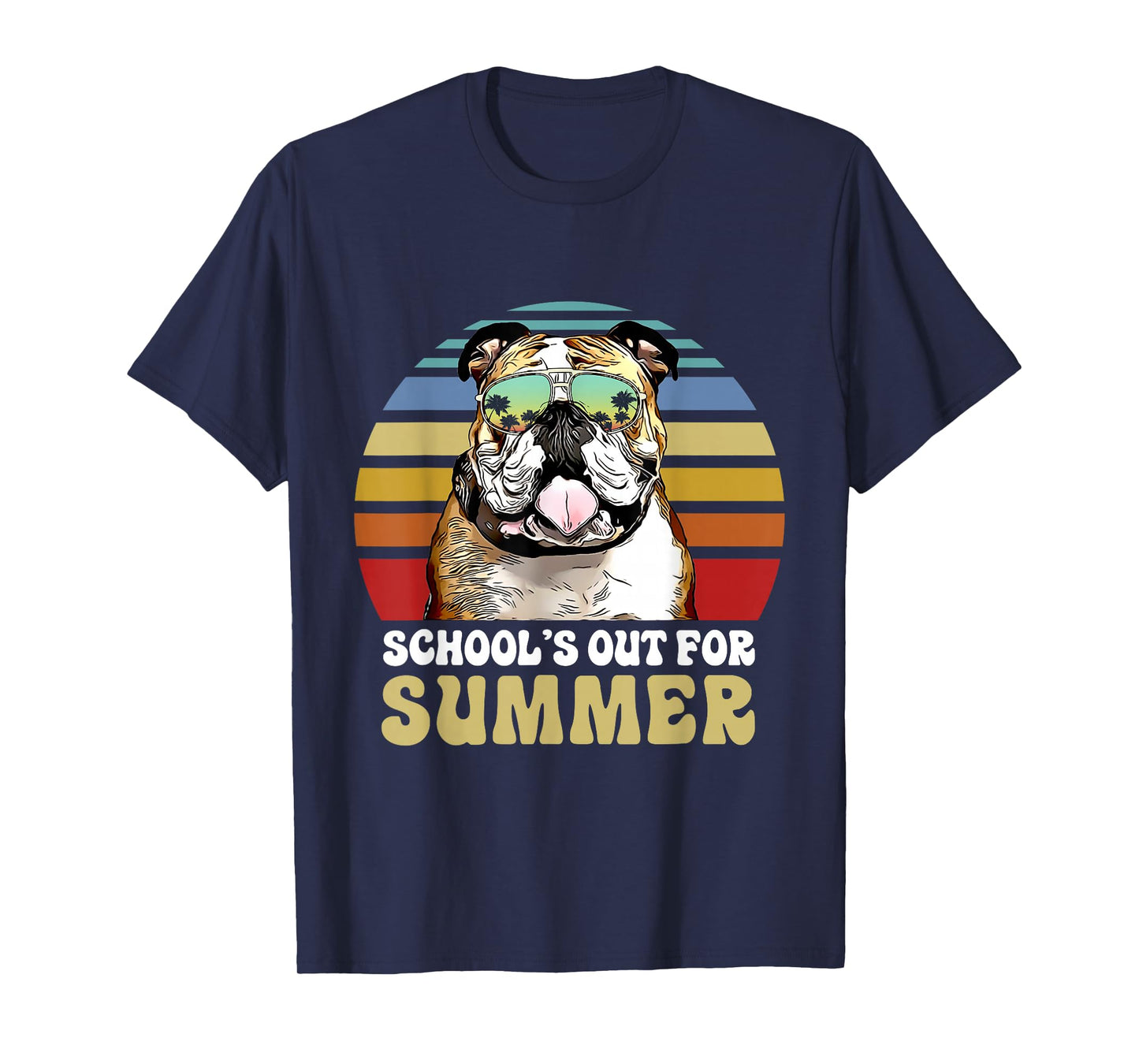 Schools Out for Summer Bulldog Dog Teacher T-Shirt