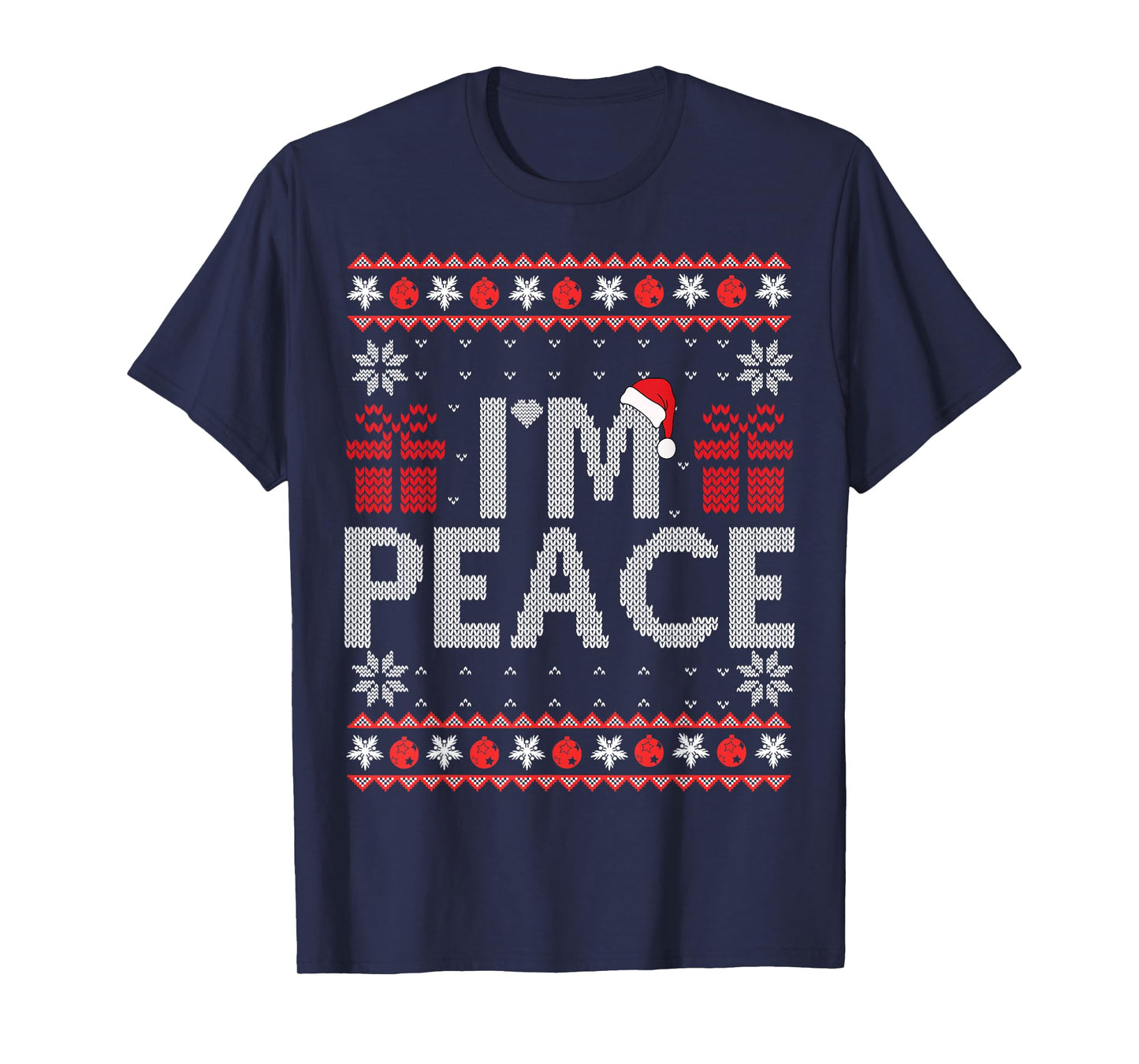I Come In Peace I'm Peace Matching Ugly Christmas Sweater T-Shirt