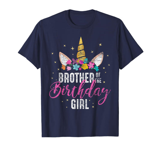 Brother Of The Birthday Girl Sibling Gift Unicorn Birthday T-Shirt