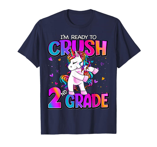 I'm Ready To Crush 2nd Grade Unicorn Back To School Girls T-Shirt