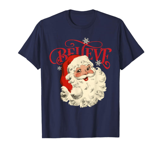 Believe Retro Christmas Santa Claus Xmas Men Women Kids T-Shirt