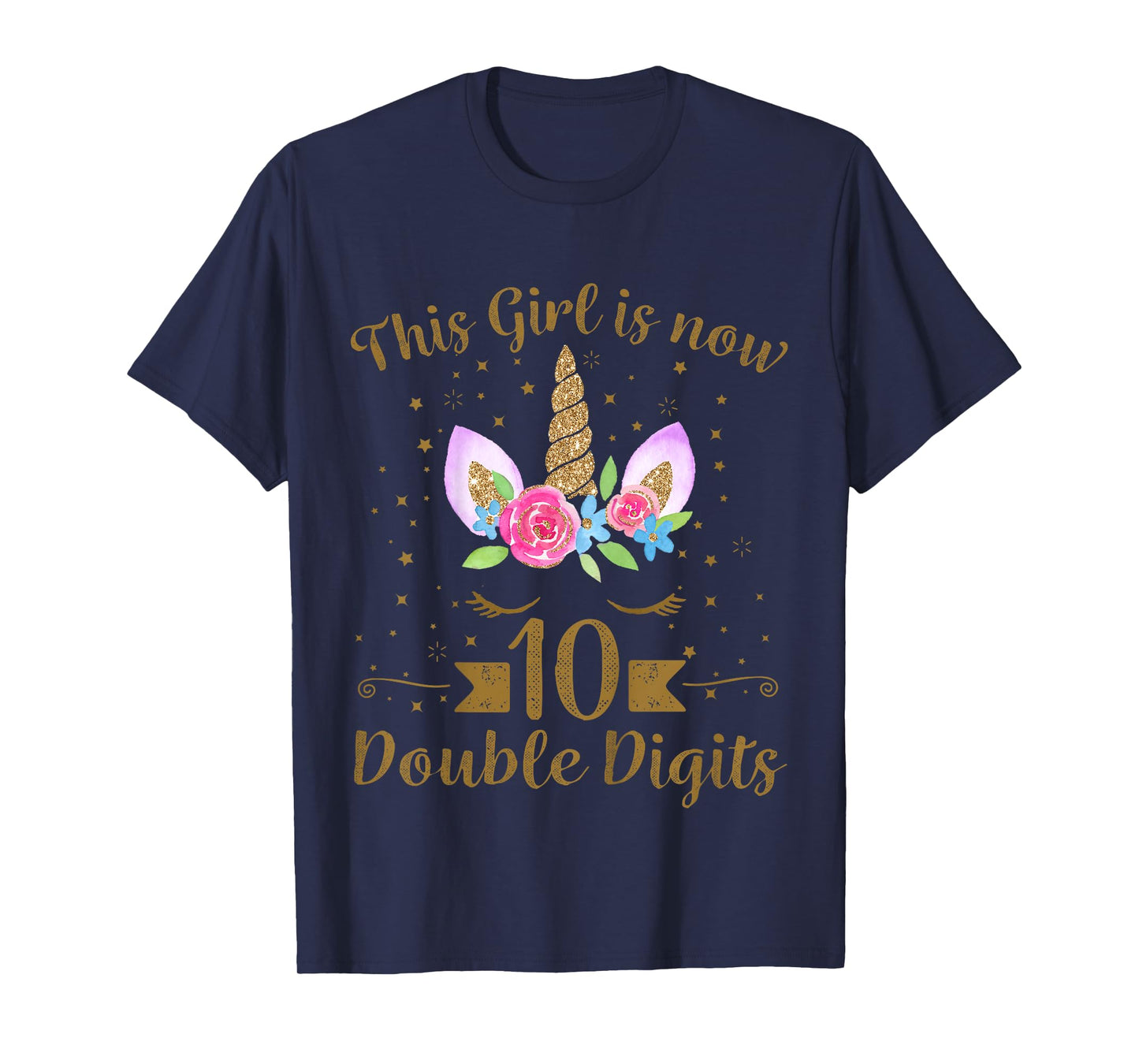 Kids This Girl Is Now 10 Double Digits 10th Birthday Unicorn T-Shirt