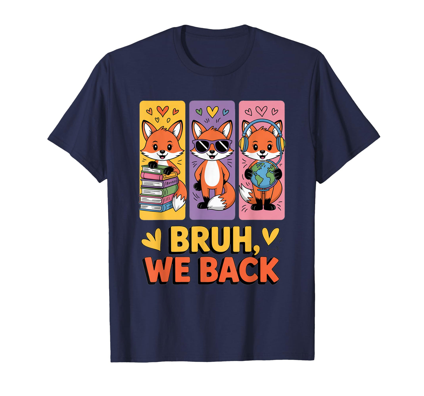 Retro Bruh We Back Funny Fox Back to School for Teachers T-Shirt