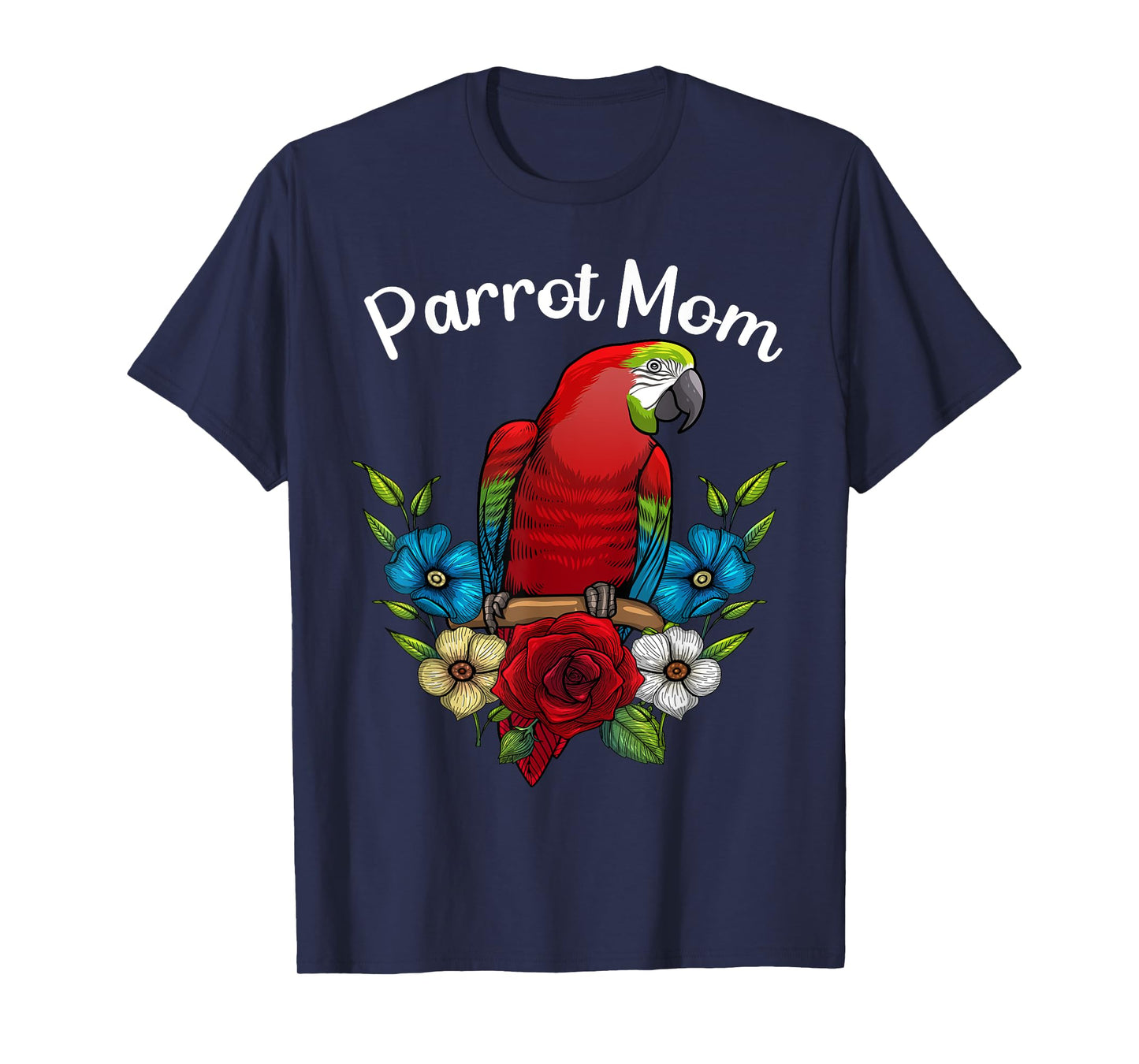 Funny Parrot Mom Art For Women Females Ladies Parrot Lovers T-Shirt