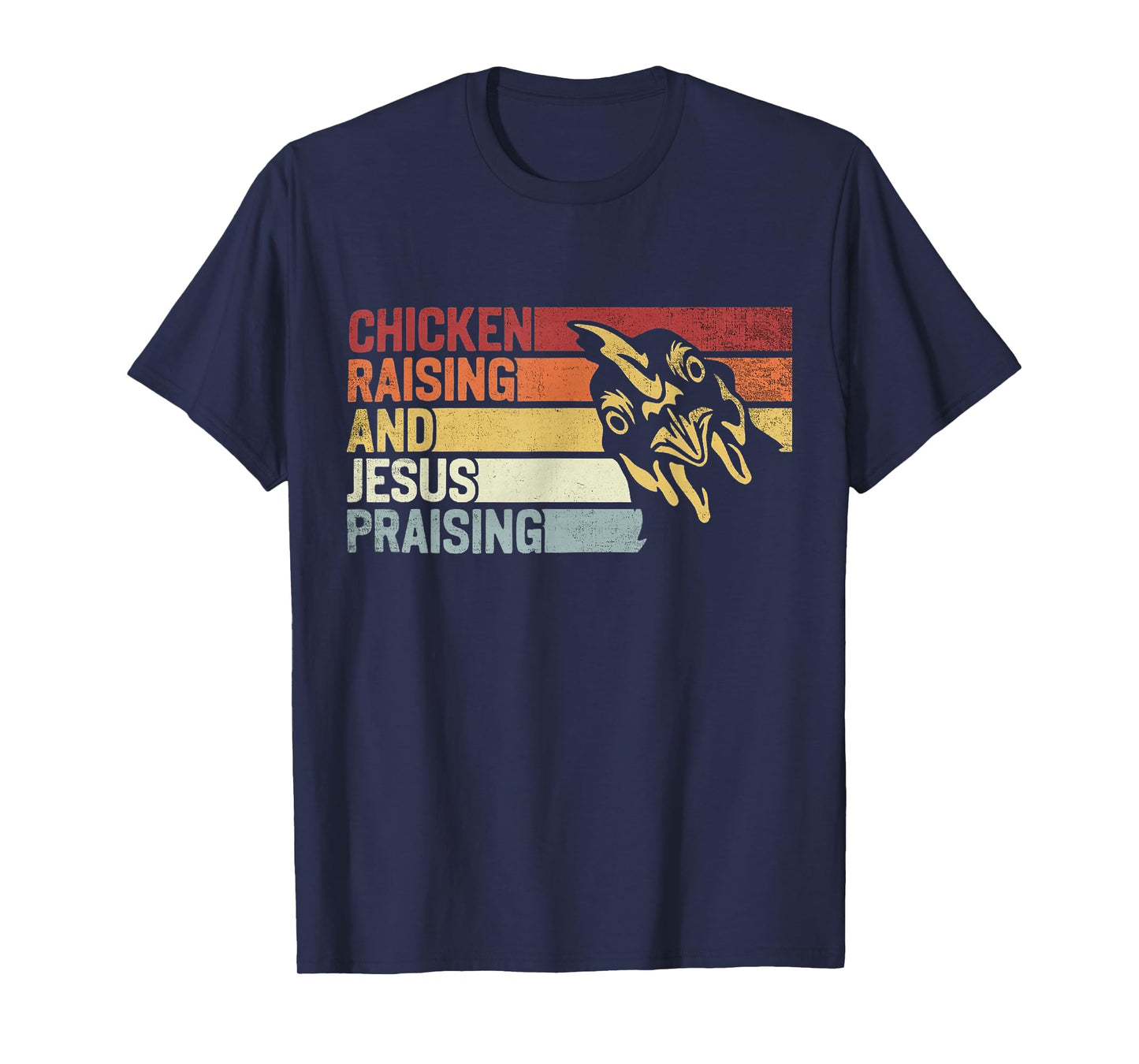 Retro vintage Chicken Raising & Jesus Praising T-Shirt