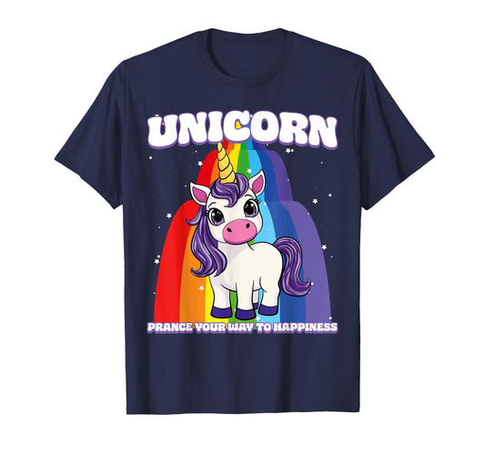 Unicorn Prance Your Way To Happiness Unicorn T-Shirt