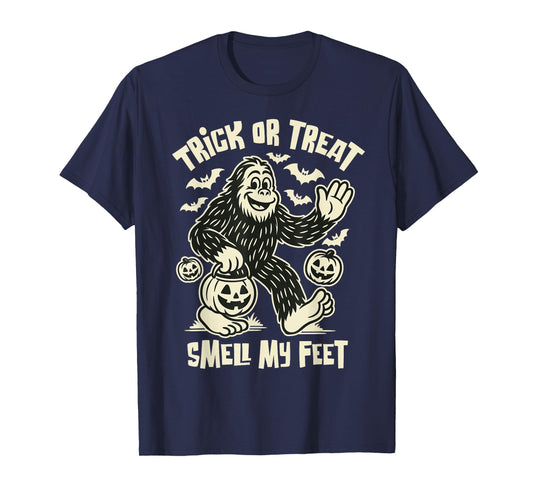 Trick or Treat Smell My Feet Funny Bigfoot Halloween T-Shirt