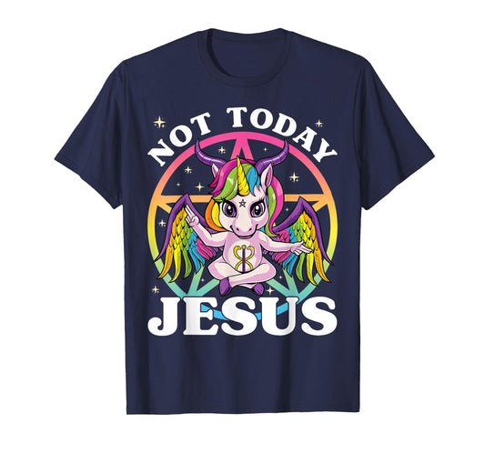 Satanic Unicorn Not Today Jesus Satan Unicorn Baphomet Sigil T-Shirt