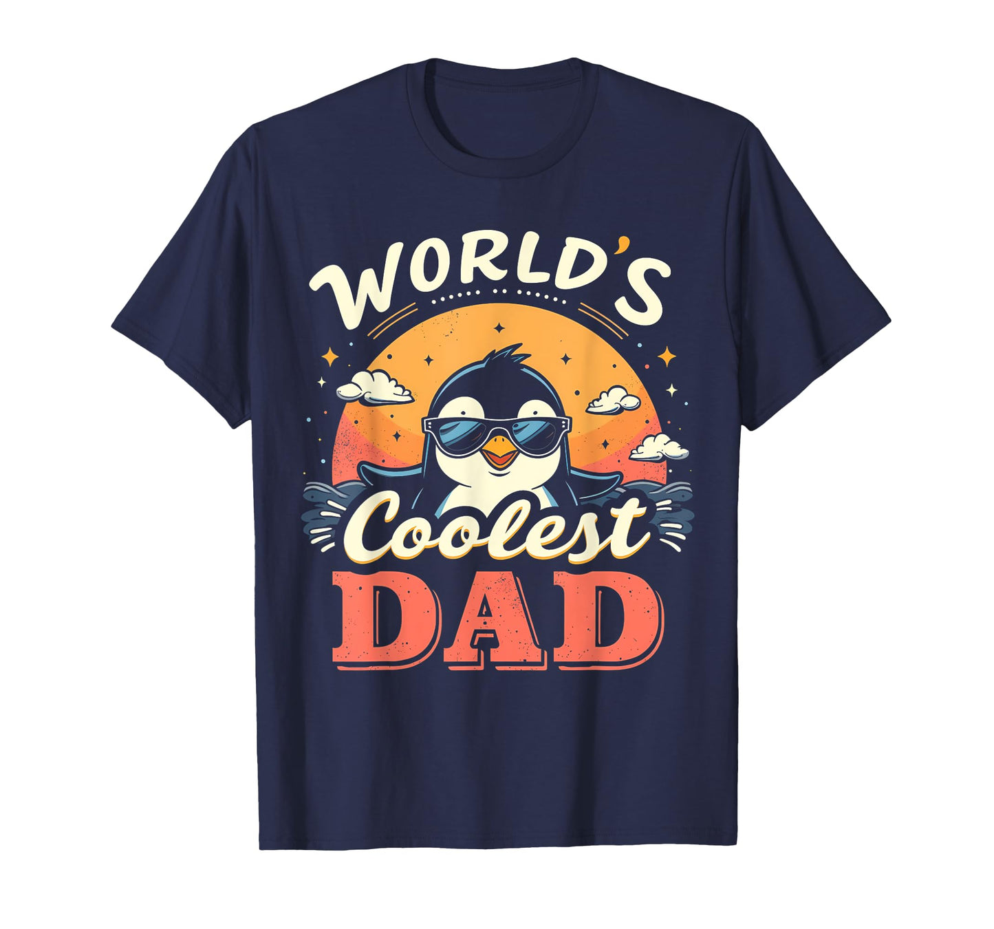 World's Coolest Dad Penguin Dad Penguin T-Shirt
