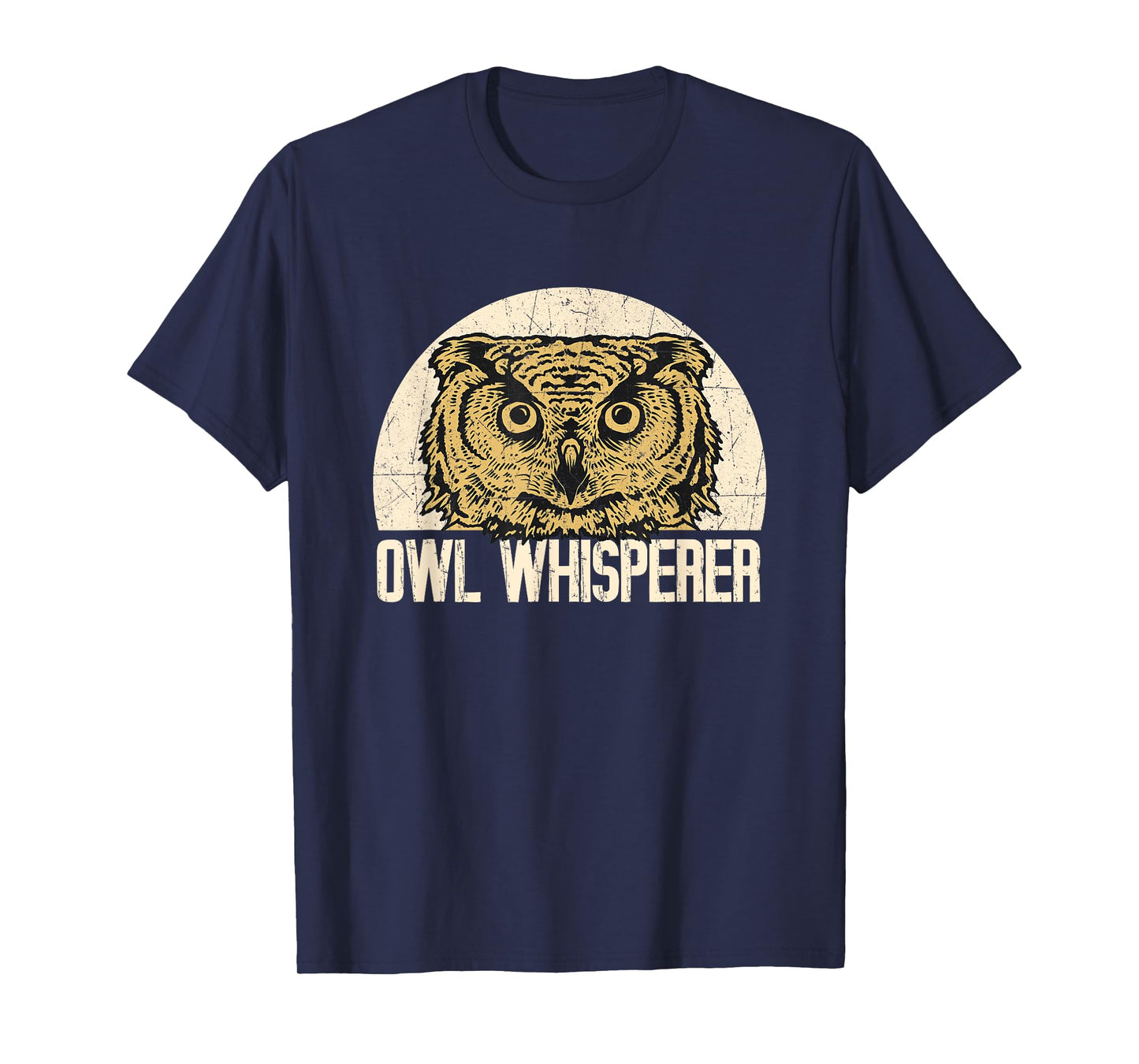Owl Whisperer - Owlet Animal Lover Bird Hunter Ornithologist T-Shirt