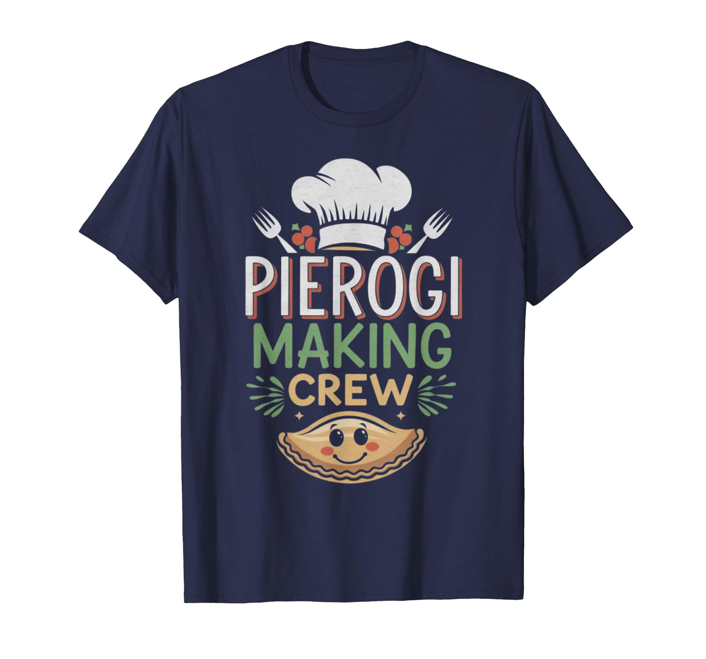 Pierogi Making Crew Christmas Shirt – Funny Polish Xmas Tee T-Shirt