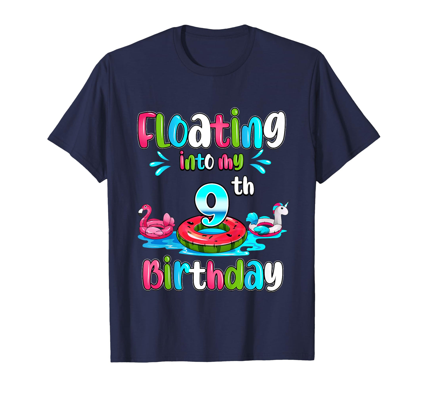 Kids Floating Into My 9th Birthday Pool Party Float 9 Years Old T-Shirt