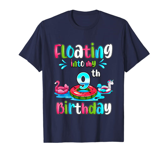 Kids Floating Into My 9th Birthday Pool Party Float 9 Years Old T-Shirt