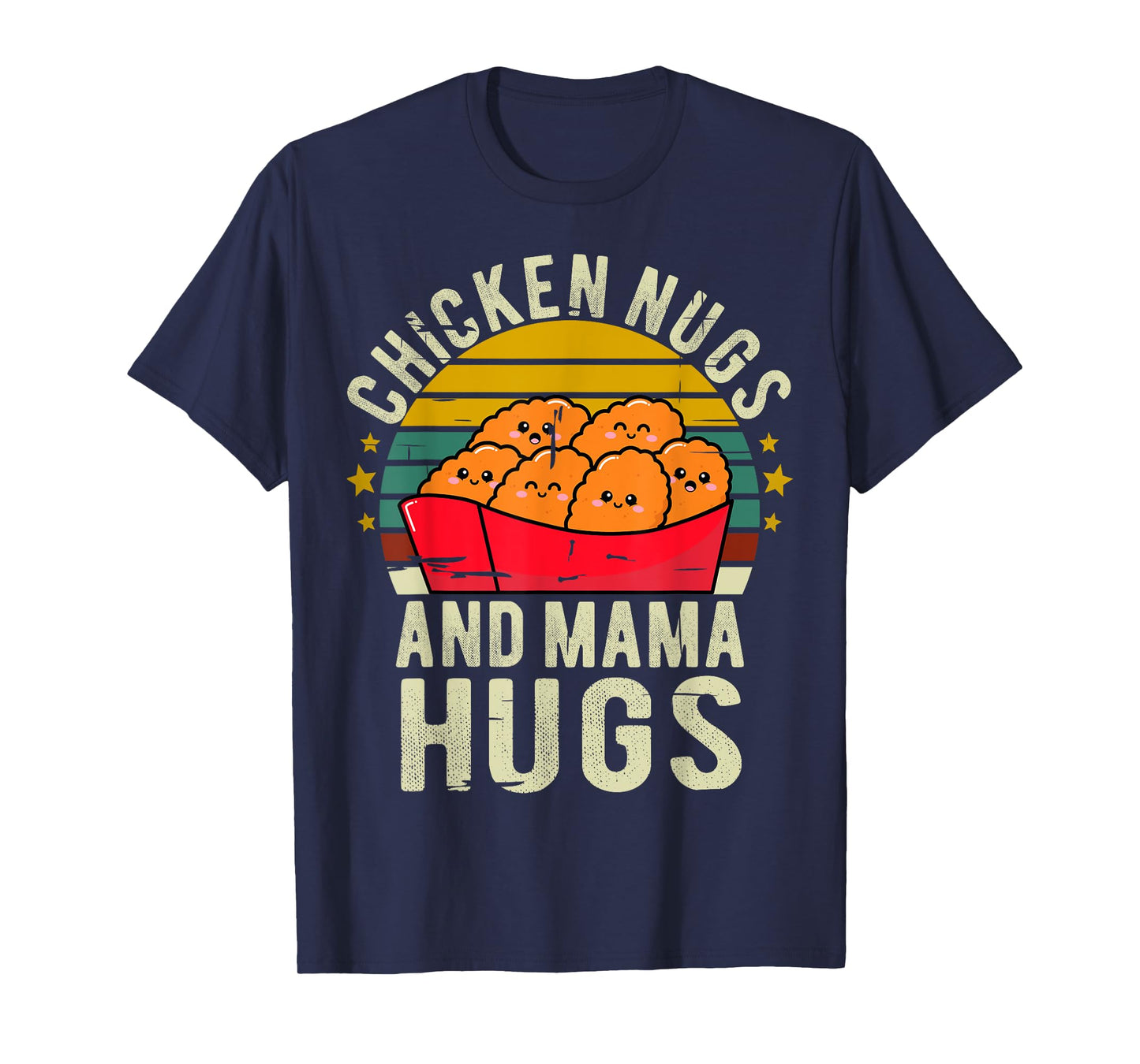 Chicken Nugs and Mama Hugs Toddler for Chicken Nugget Lover T-Shirt