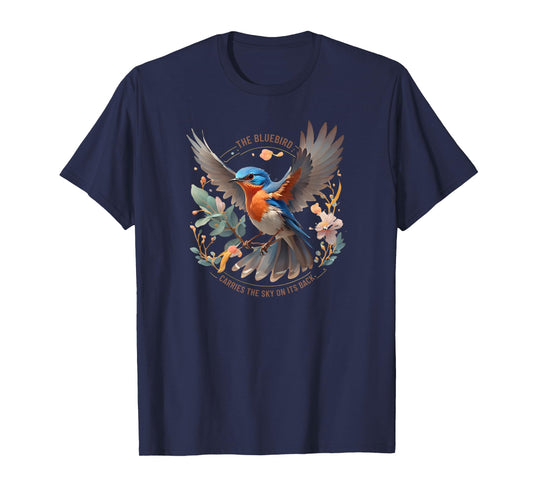 Eastern Bluebird Carries the Sky on its Back T-Shirt