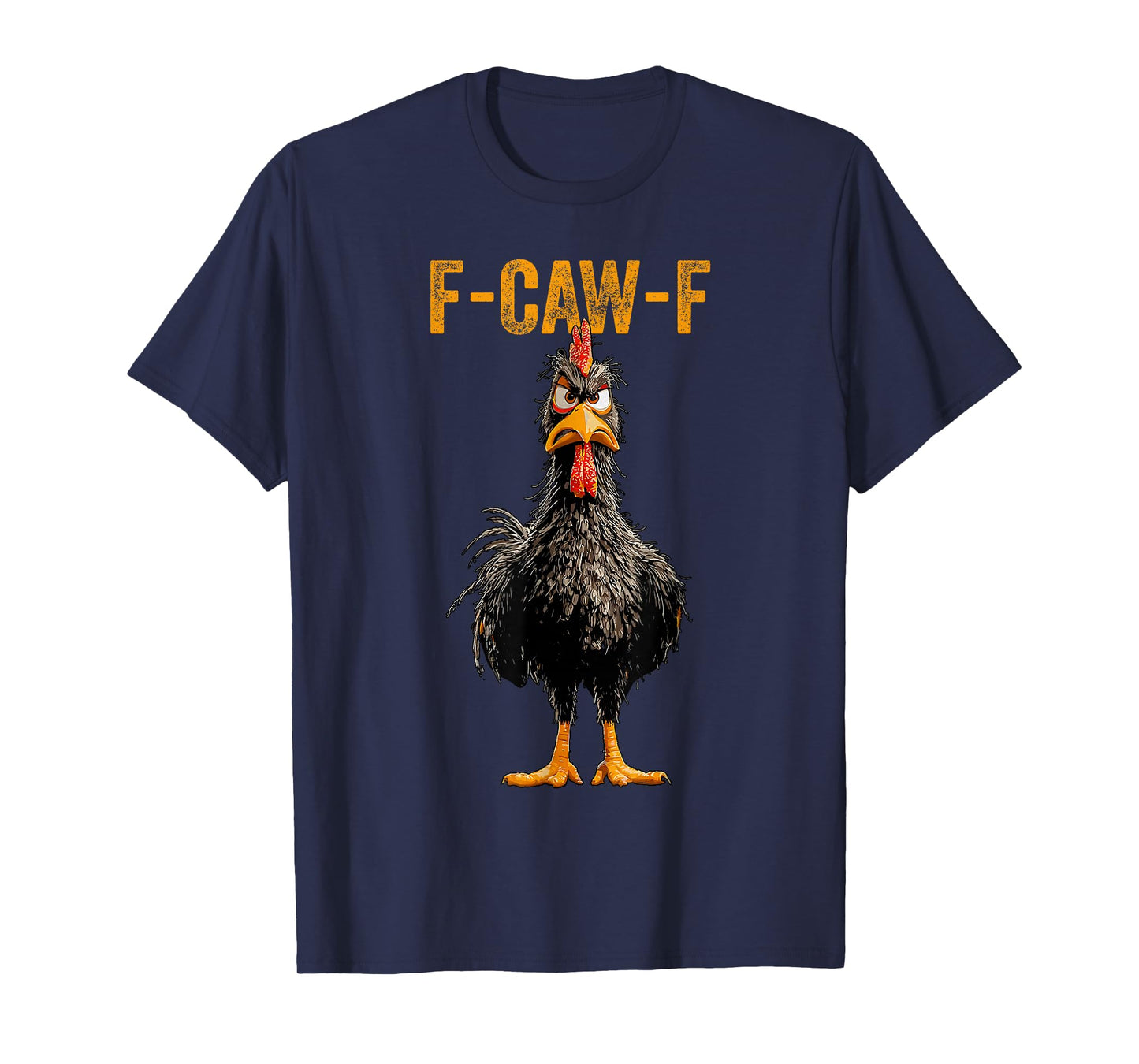 Funny F-Caw-F Chicken FCAWF Rooster Halloween Bird Crow T-Shirt