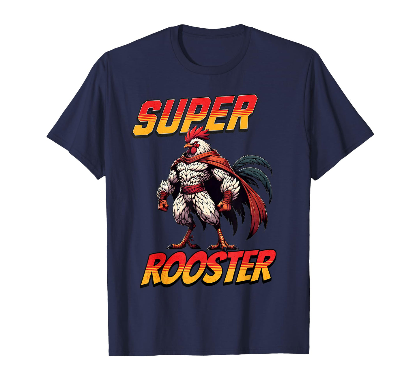 Super Rooster Hero Brave Chicken Daddy Funny Farm Design T-Shirt