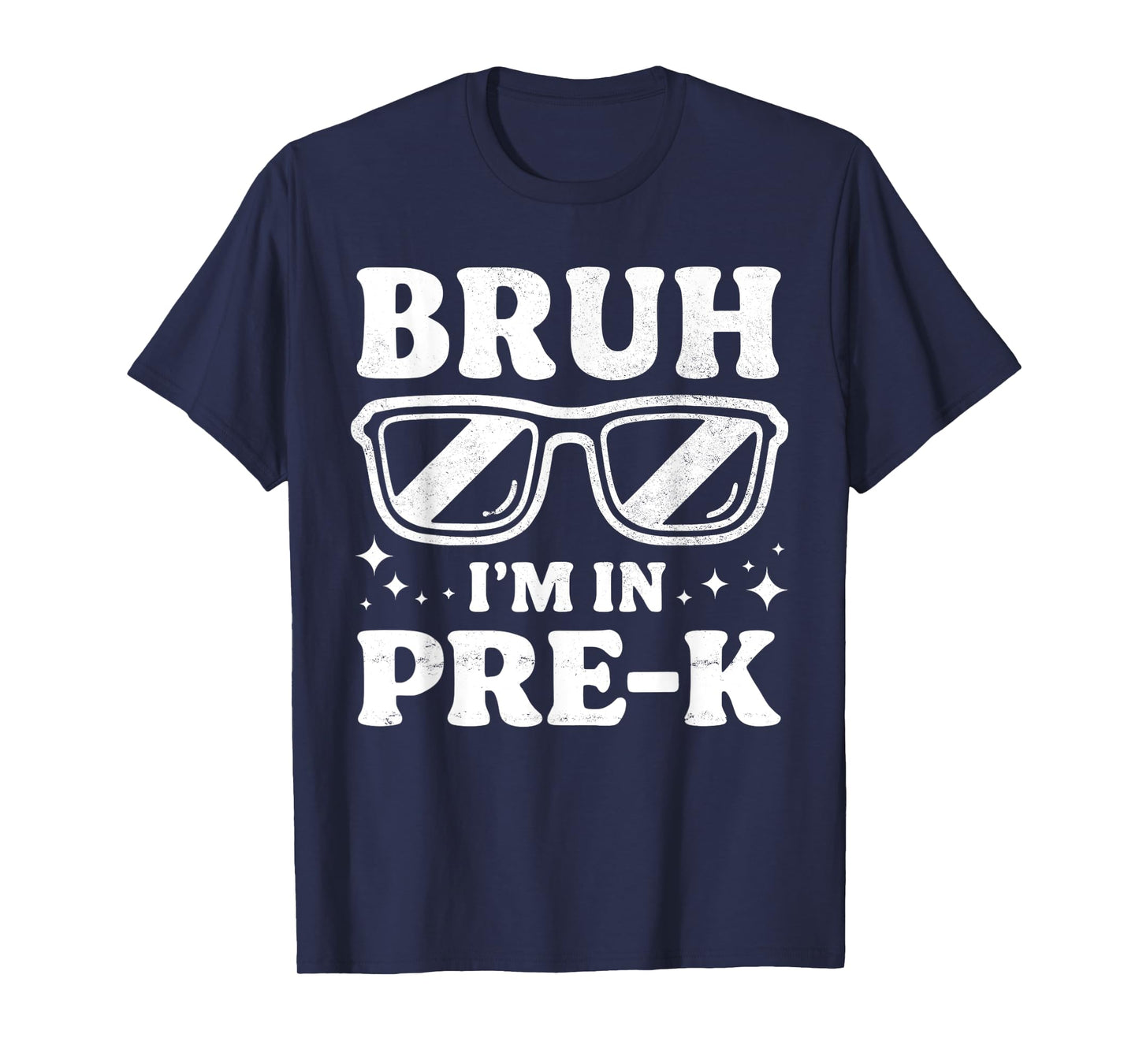 Bruh I'm In Pre-K Preschool Sunglasses Boys Back To School T-Shirt