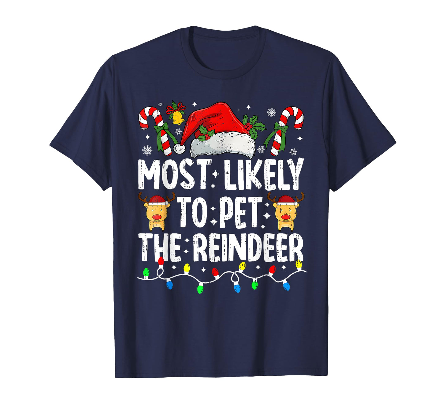 Most Likely To Pet The Reindeer Family Matching Christmas T-Shirt